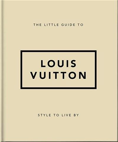 The Little Guide to Louis Vuitton - English -  Orange Hippo! - Gebunden