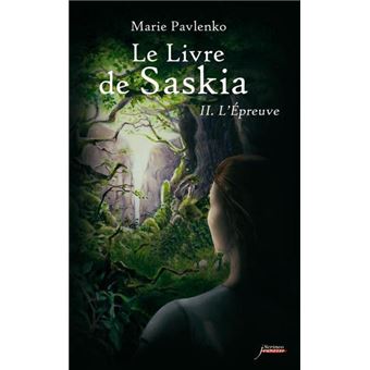 Le livre de Saskia - tome 02 : L'épreuve - 1