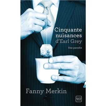 Cinquante Nuisances d'Earl Grey - 1