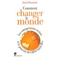 Comment changer le monde