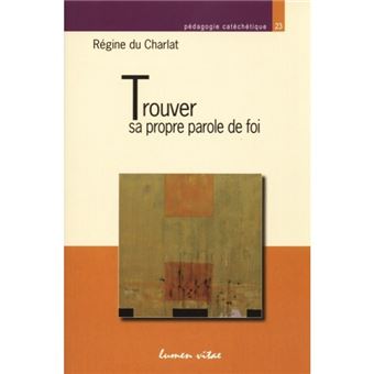 Trouver sa propre parole de foi - 1