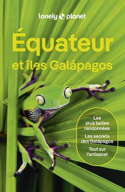 Equateur et îles Galapagos 7ed - Lonely Planet - Lonely Planet - broché - Guide - Lonely Planet
