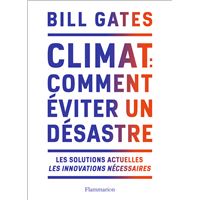 Climat : comment éviter un désastre