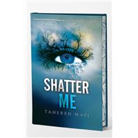 Shatter me - Edition collector en français - Tome 1