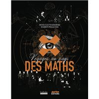 Voyages au pays des maths