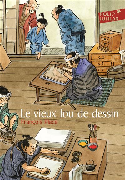 Drôles d'aventures - Le vieux fou de dessin - François Place