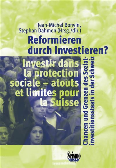 Reformieren durch investieren? chancen und grenzen des sozialinvestit