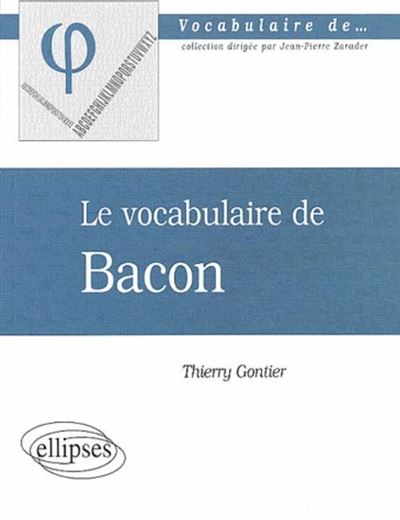 Vocabulaire de Bacon  (Le)