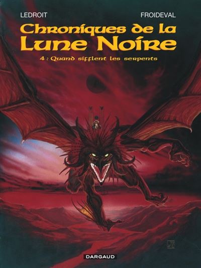 Les Chroniques de la Lune noire - Tome 4 Quand sifflent les serpents