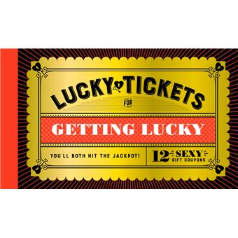 Lucky Tickets for Getting Lucky - 1