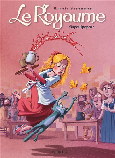 Le Royaume - tome 6  - Saperlipopette