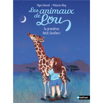 Les animaux de Lou - LES ANIMAUX DE LOU : TU GRANDIRAS, PETIT GIRAFON ! - 1