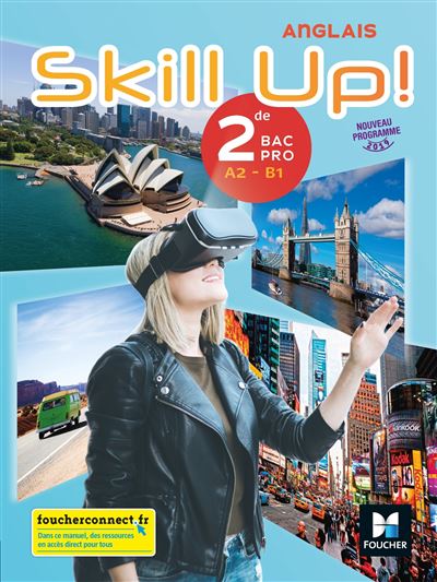 Collectif Skill Up! Anglais, 2De Bac Pro : A2, B1 : Nouveau Programme 2019 - Image 3
