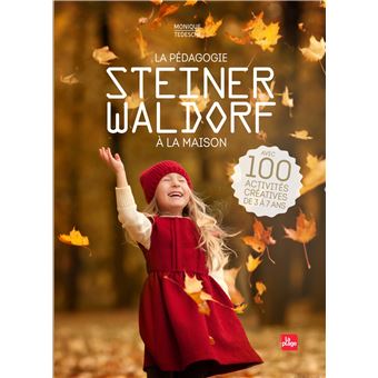 La pédagogie Steiner-Waldorf à la maison - 1