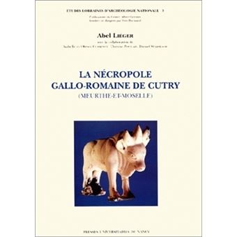 La nécropole gallo-romaine de Cutry, Meurthe-et-Moselle - 1
