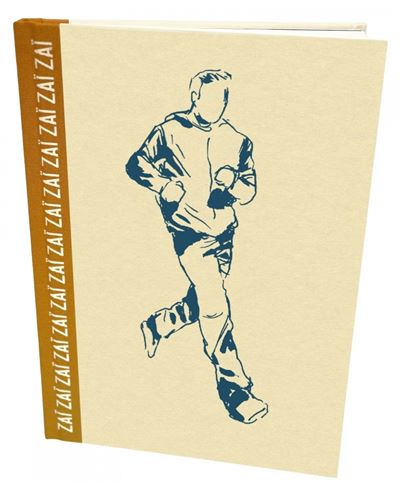 Zaï zaï zaï zaï - Édition 10e anniversaire