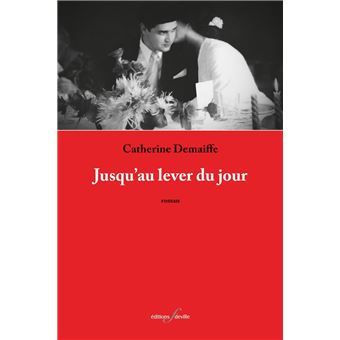 Jusqu'au lever du jour - 1