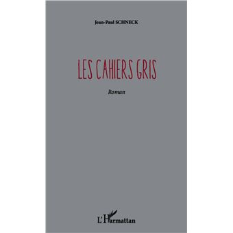 Les cahiers gris - 1