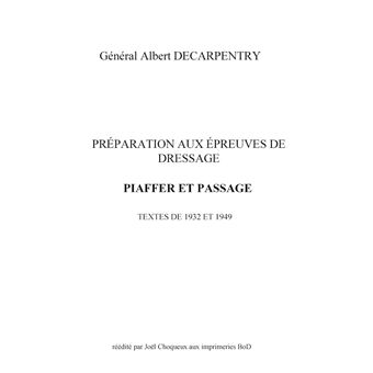 Piaffer et passage: Textes de 1932 et 1949 by Albert