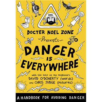Danger Is Everywhere: A Handbook for Avoiding Danger - 1