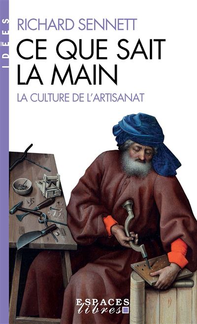 Ce que sait la main - Richard Sennett (2022)