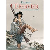 L'Épervier T06 - Les Larmes de Tlaloc