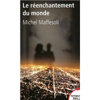 Le réenchantement du monde