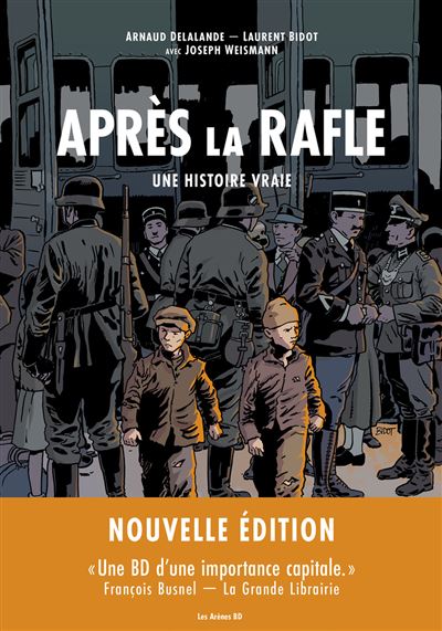 Après la rafle (NED) - Nouvelle édition - Arnaud Delalande - Les Arenes Eds - cartonné - Bande dessinée - Les Arenes Eds