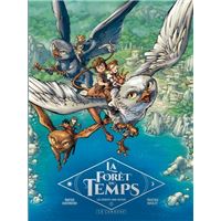La Forêt du temps - Tome 2 - Les envoyés sans retour
