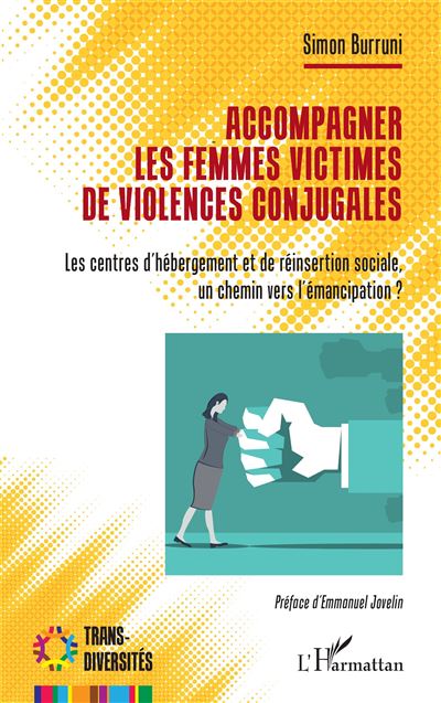 Accompagner les femmes victimes de violences conjugales Les centres d ...