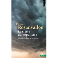 Le Siècle du populisme