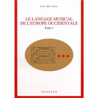 Le langage musical de l'Europe Occidentale - 1