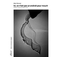 ICI CE N'EST PAS UN ENDROIT POUR MOURIR