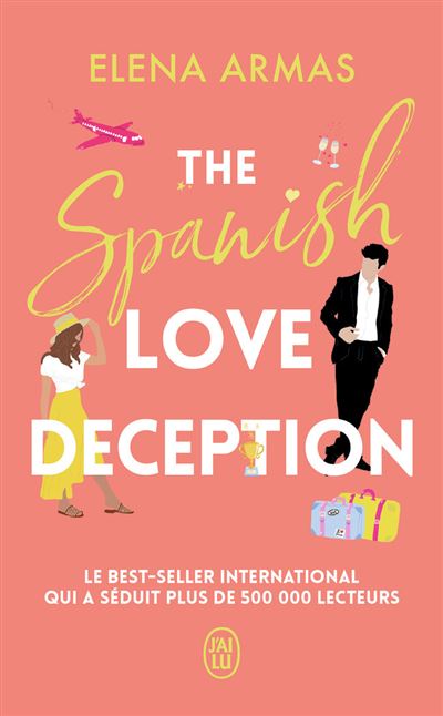 The spanish love deception - Elena Armas