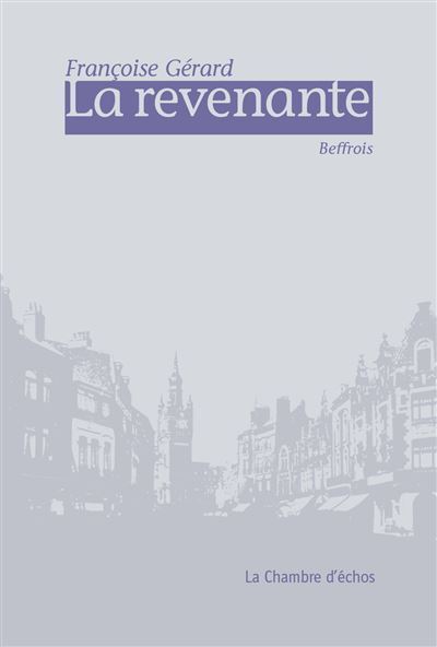 La revenante - Françoise Gérard - broché
