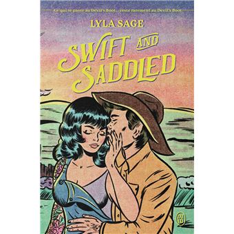 Rebel Blue Ranch - Tome 2 - Swift and Saddled - Lyla Sage, Ariane