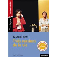Trois versions de la vie - Classiques et Contemporains