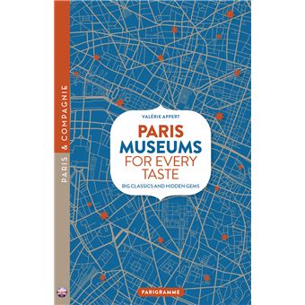 Paris museum for every taste - Big names and secret gems