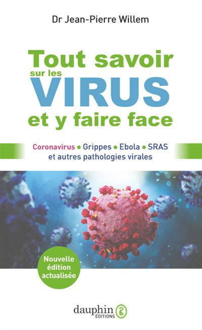 Tout savoir sur les virus et y faire face - Jean-Pierre Willem - Broschur
