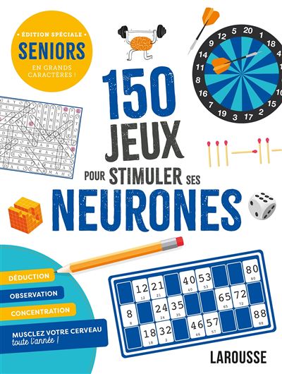 150 jeux pour stimuler ses neurones - Collectif - Larousse - broché - Livre-jeu