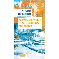 Naviguer sur les sentiers du vent