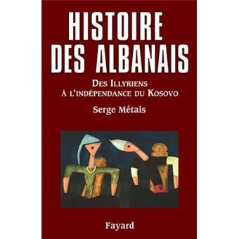 Histoire des Albanais - broché - Serge Métais, Livre tous