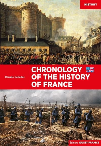 Chronologie de l'histoire de France Edition en anglais -