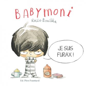 Babymoni - Babymoni - Je suis furax ! - 1