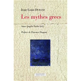 Les Mythes grecs broché JeanLouis Durand, Dominique Jaillard