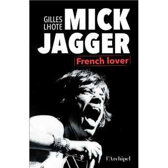 Mick Jagger, French lover - 1