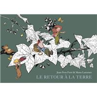 Le Retour à la terre - Intégrale - Tome 2