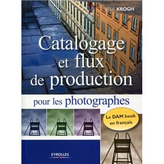 Catalogage et flux de production pour les photographes