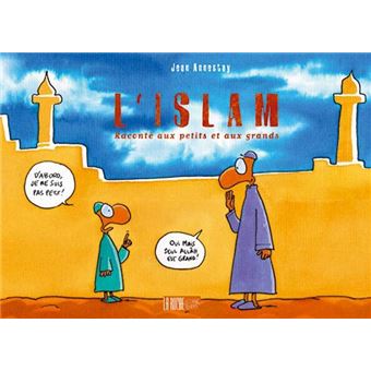 L'ISLAM RACONTé AUX PETITS ET - 1