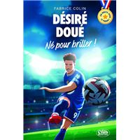 En route vers le podium - Désiré Doué - Né pour briller !